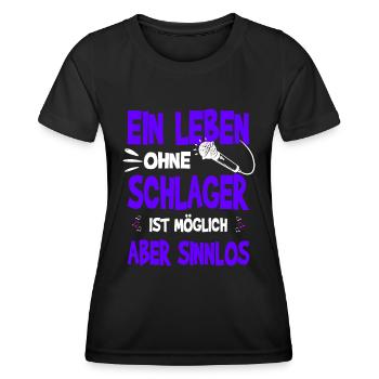 Ein Leben ohne Schlager ist möglich aber sinnlos - Frauen Funktions-T-Shirt - Schwarz - Vorne - AI Model Female 172 light (172cm)
