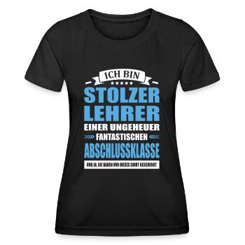 Ich Bin Stolzer Lehrer Abschied Abschlussklasse - Frauen Funktions-T-Shirt - Schwarz - Vorne - AI Model Female 172 light (172cm)