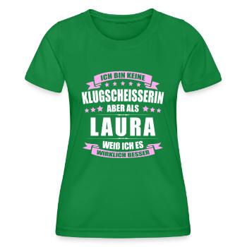 Name Laura Vorname Klugscheisserin Namenstag - Frauen Funktions-T-Shirt - Kelly Green - Vorne - AI Model Female 172 dark (172cm)