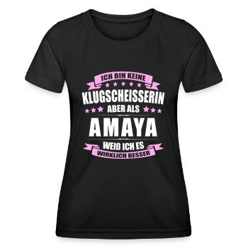 Name Amaya Vorname Klugscheisserin Namenstag - Frauen Funktions-T-Shirt - Schwarz - Vorne - AI Model Female 172 light (172cm)