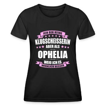 Name Ophelia Vorname Klugscheisserin Namenstag - Frauen Funktions-T-Shirt - Schwarz - Vorne - AI Model Female 172 light (172cm)