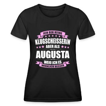 Name Augusta Vorname Klugscheisserin Namenstag - Frauen Funktions-T-Shirt - Schwarz - Vorne - AI Model Female 172 light (172cm)