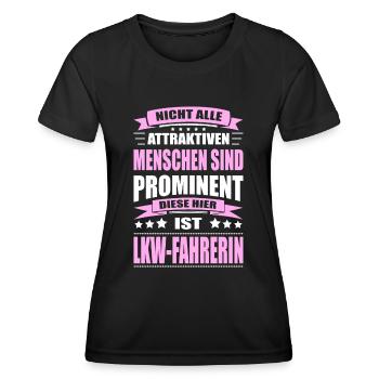 Nicht Alle Menschen Sind Prominent LKW-Fahrerin - Frauen Funktions-T-Shirt - Schwarz - Vorne - AI Model Female 172 light (172cm)