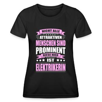 Nicht Alle Menschen Sind Prominent Elektrikerin - Frauen Funktions-T-Shirt - Schwarz - Vorne - AI Model Female 172 light (172cm)