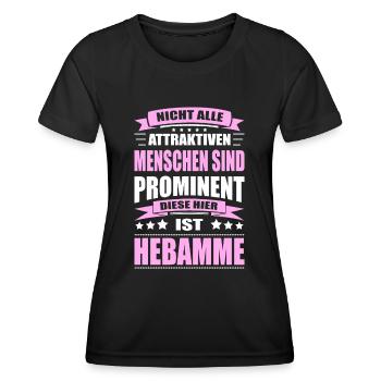 Nicht Alle Menschen Sind Prominent Hebamme - Frauen Funktions-T-Shirt - Schwarz - Vorne - AI Model Female 172 light (172cm)