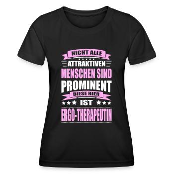 Nicht Alle Menschen Sind Prominent Ergotherapeutin - Frauen Funktions-T-Shirt - Schwarz - Vorne - AI Model Female 172 light (172cm)