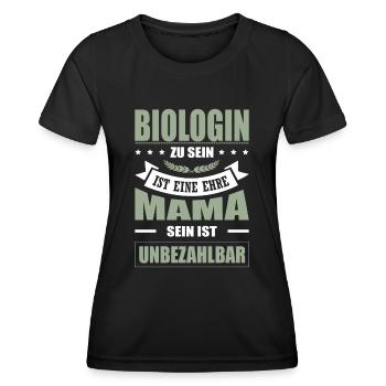 Biologin Zu Sein Eine Ehre Mama Sein Unbezahlbar - Frauen Funktions-T-Shirt - Schwarz - Vorne - AI Model Female 172 light (172cm)
