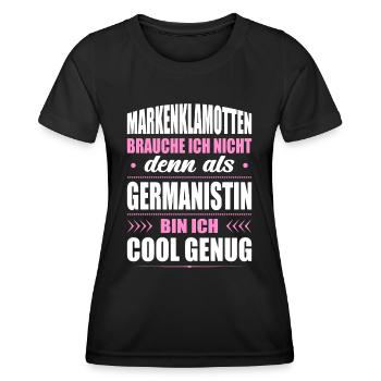 Markenklamotten Brauche Ich Nicht Germanistin - Frauen Funktions-T-Shirt - Schwarz - Vorne - AI Model Female 172 light (172cm)