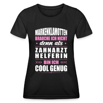 Markenklamotten Brauche Ich Nicht Zahnarzthelferin - Frauen Funktions-T-Shirt - Schwarz - Vorne - AI Model Female 172 light (172cm)