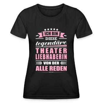 Ich Bin Diese Legendäre Theaterliebhaberin Theater - Frauen Funktions-T-Shirt - Schwarz - Vorne - AI Model Female 172 light (172cm)