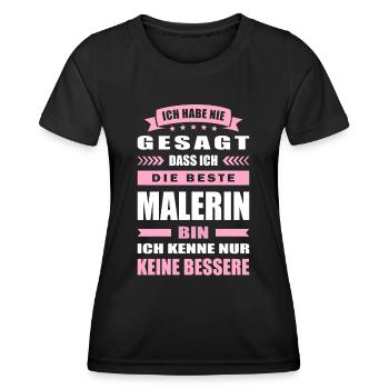 Ich Habe Nie Gesagt Die Beste Malerin Bin - Frauen Funktions-T-Shirt - Schwarz - Vorne - AI Model Female 172 light (172cm)