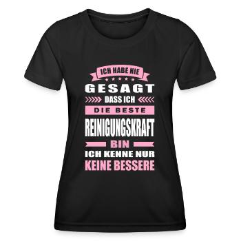 Ich Habe Nie Gesagt Die Beste Reinigungskraft Bin - Frauen Funktions-T-Shirt - Schwarz - Vorne - AI Model Female 172 light (172cm)