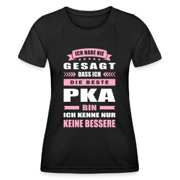 Ich Habe Nie Gesagt Die Beste PKA Bin - Frauen Funktions-T-Shirt - Schwarz - Vorne - AI Model Female 172 light (172cm)