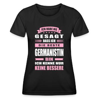 Ich Habe Nie Gesagt Die Beste Germanistin Bin - Frauen Funktions-T-Shirt - Schwarz - Vorne - AI Model Female 172 light (172cm)