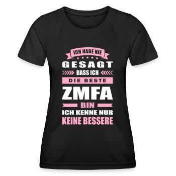 Ich Habe Nie Gesagt Die Beste ZMFA Bin - Frauen Funktions-T-Shirt - Schwarz - Vorne - AI Model Female 172 light (172cm)