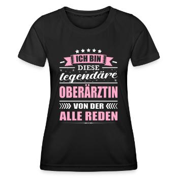 Ich Bin Diese Legendäre Oberärztin Arzt Facharzt - Frauen Funktions-T-Shirt - Schwarz - Vorne - AI Model Female 172 light (172cm)
