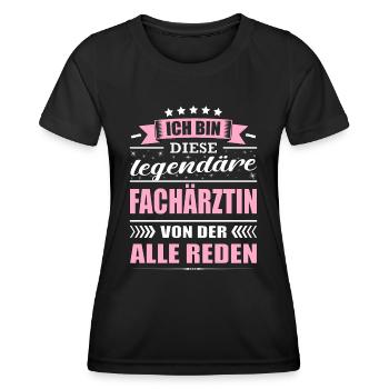 Ich Bin Diese Legendäre Fachärztin Ärztin - Frauen Funktions-T-Shirt - Schwarz - Vorne - AI Model Female 172 light (172cm)