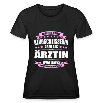 Ich Bin Keine Klugscheisserin Ärztin Fachärztin - Frauen Funktions-T-Shirt - Schwarz - Vorne - AI Model Female 172 light (172cm)
