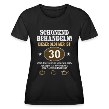 Schonend Behandeln Oldtimer Ist 30 Jahre 30. - Frauen Funktions-T-Shirt - Schwarz - Vorne - AI Model Female 172 light (172cm)