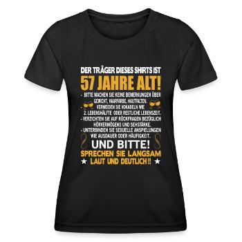 Der Träger dieses Shirts ist 57 Jahre alt 57. - Frauen Funktions-T-Shirt - Schwarz - Vorne - AI Model Female 172 light (172cm)