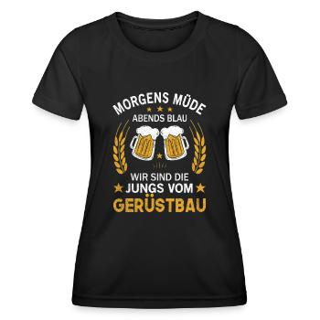 Morgens Müde Abends Blau Die Jungs vom Gerüstbau - Frauen Funktions-T-Shirt - Schwarz - Vorne - AI Model Female 172 light (172cm)