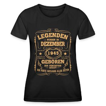 Legenden Dezember 1945 Geboren Jahrgang 1945 - Frauen Funktions-T-Shirt - Schwarz - Vorne - AI Model Female 172 light (172cm)
