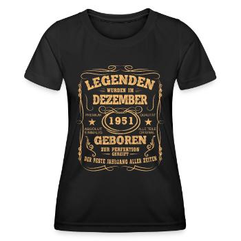 Legenden Dezember 1951 Geboren Jahrgang 1951 - Frauen Funktions-T-Shirt - Schwarz - Vorne - AI Model Female 172 light (172cm)