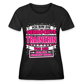 Lustiges Shirt Verrückte Trainerin - Frauen Funktions-T-Shirt - Schwarz - Vorne - AI Model Female 172 light (172cm)