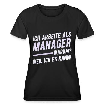 Manager Management Humor Statement - Frauen Funktions-T-Shirt - Schwarz - Vorne - AI Model Female 172 light (172cm)
