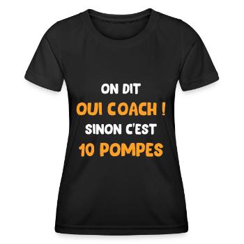 coach On dit oui coach sinon c'est 10 pompes - T-shirt sport Femme - noir - Devant - AI Model Female 172 light (172cm)