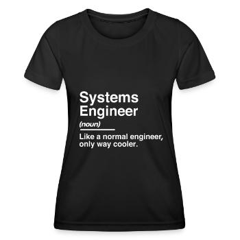 Systems Engineer Definition Normal Only - Women's Functional T-Shirt - black - Front - AI Model Female 172 light (172cm)