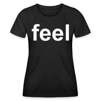 Feel Quote - Women's Functional T-Shirt - black - Front - AI Model Female 172 light (172cm)