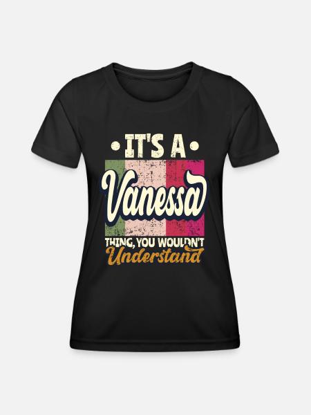 Vanessa Name Geschenk Personalisiert Spruch Lustig - Frauen Funktions-T-Shirt - Schwarz