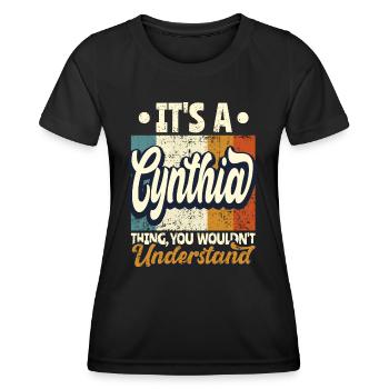 Cynthia Nom Cadeau Citation personnalisée Drôle - T-shirt sport Femme - noir - Devant - AI Model Female 172 light (172cm)