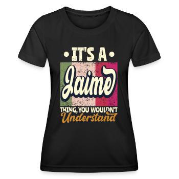 Jaime Nom Cadeau Personnalisé Citation Drôle - T-shirt sport Femme - noir - Devant - AI Model Female 172 light (172cm)