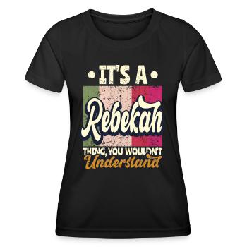 Rebekah Nom Cadeau Citation personnalisée Drôle - T-shirt sport Femme - noir - Devant - AI Model Female 172 light (172cm)