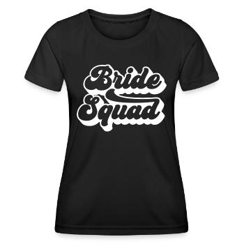 Bride Squad - Hen Night Women Bachelorette Party - Women's Functional T-Shirt - black - Front - AI Model Female 172 light (172cm)