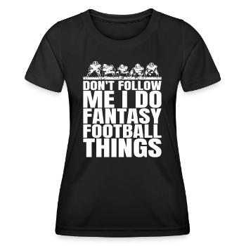 Lustig mache ich Fantasy-Football-Sachen - Frauen Funktions-T-Shirt - Schwarz - Vorne - AI Model Female 172 light (172cm)