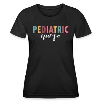 The life of a pediatric nurse - Women's Functional T-Shirt - black - Front - AI Model Female 172 light (172cm)