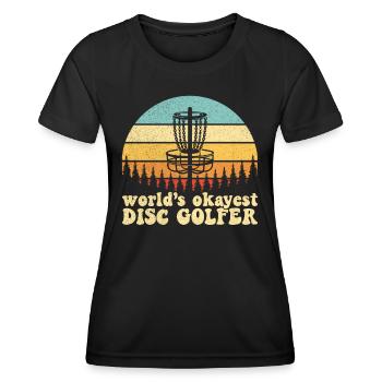 World's Okayest Disc Golfer - Women's Functional T-Shirt - black - Front - AI Model Female 172 light (172cm)