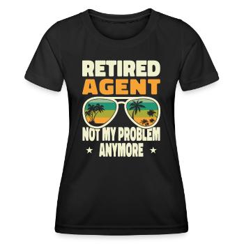 Retired Men Retired Agent Not My Problem Anymore - Frauen Funktions-T-Shirt - Schwarz - Vorne - AI Model Female 172 light (172cm)