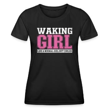 Womens Waking Girl Like A Normal Girl But Cooler - Frauen Funktions-T-Shirt - Schwarz - Vorne - AI Model Female 172 light (172cm)