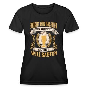Reicht Mir Das Bier Ernst Saufen Namen - Frauen Funktions-T-Shirt - Schwarz - Vorne - AI Model Female 172 light (172cm)