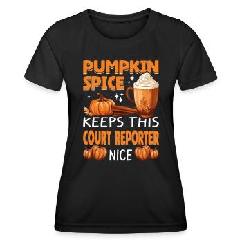 Cool Pumpkin Spice Keeps This court Reporter Nice - Frauen Funktions-T-Shirt - Schwarz - Vorne - AI Model Female 172 light (172cm)