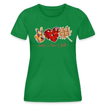 PEACE LOVE FALL, THANKSGIVING - Women's Functional T-Shirt - kelly green - Front - AI Model Female 172 dark (172cm)