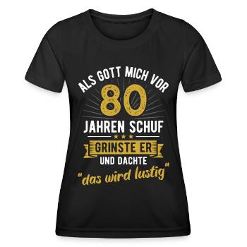 80. Geburtstag als Gott mich vor 80 Jahren schuf - Frauen Funktions-T-Shirt - Schwarz - Vorne - AI Model Female 172 light (172cm)