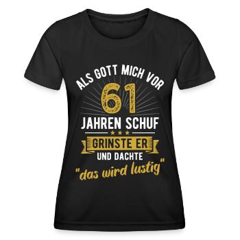 61. Geburtstag als Gott mich vor 61 Jahren schuf - Frauen Funktions-T-Shirt - Schwarz - Vorne - AI Model Female 172 light (172cm)