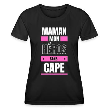 maman mon héros sans cape - T-shirt sport Femme - noir - Devant - AI Model Female 172 light (172cm)