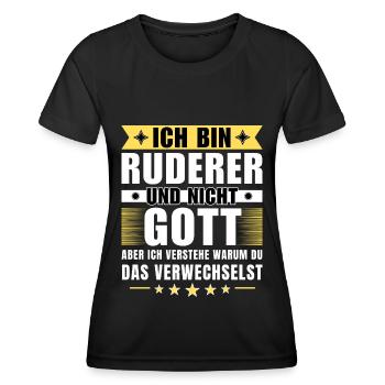 Ich bin Ruderer und nicht Gott - Frauen Funktions-T-Shirt - Schwarz - Vorne - AI Model Female 172 light (172cm)