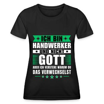 Ich bin Handwerker und nicht Gott - Frauen Funktions-T-Shirt - Schwarz - Vorne - AI Model Female 172 light (172cm)